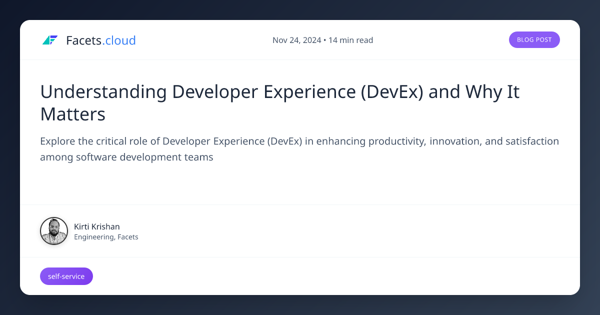 Understanding Developer Experience (DevEx) and Why It Matters | Facets